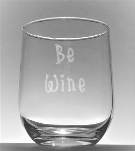 Be Wine Stemless Wine Glass