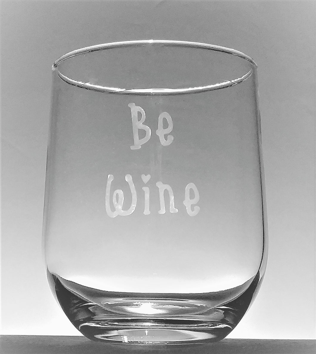 Be Wine Stemless Wine Glass