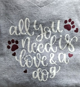 All You Need Is Love and a Dog Shirt