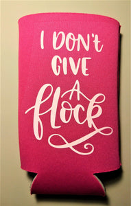 I Don't Give a Flock